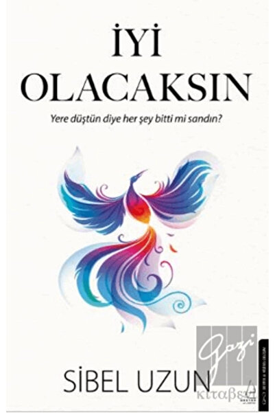 Destek Yayınları İyi Olacaksın / Destek Yayınları / Sibel Uzun