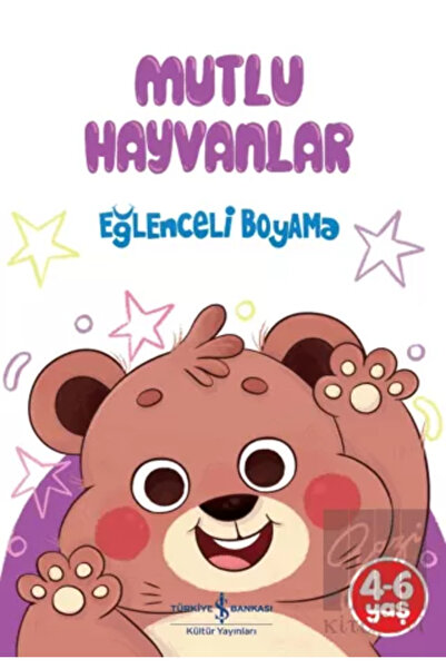 TÜRKİYE İŞ BANKASI KÜLTÜR YAYINLARI Mutlu Hayvanlar - Eğlenceli Boyama