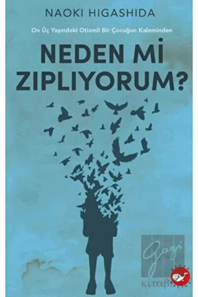 Beyaz Balina Yayınları Neden Mi Zıplıyorum ? & On Üç Yaşındaki Otizmli Bir Ço...