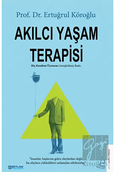 Destek Yayınları Akılcı Yaşam Terapisi & Hiç Kendimi Üzemem