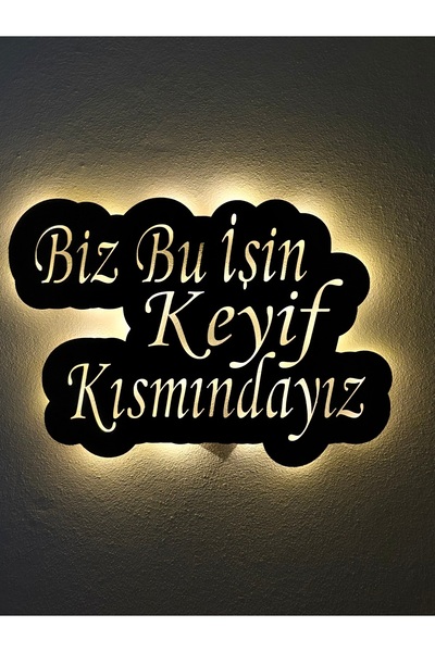 sem concept AA Pilli Ledli Biz Bu İşin Keyif Kısmındayız Yazılı Ahşap Tablo, Dekoratif Duvar Yazısı