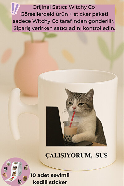 Witchy Co Çalışıyorum Sus Yazılı Kedili Komik Kupa Bardak ve 10 Adet Kedili Sevimli Sticker