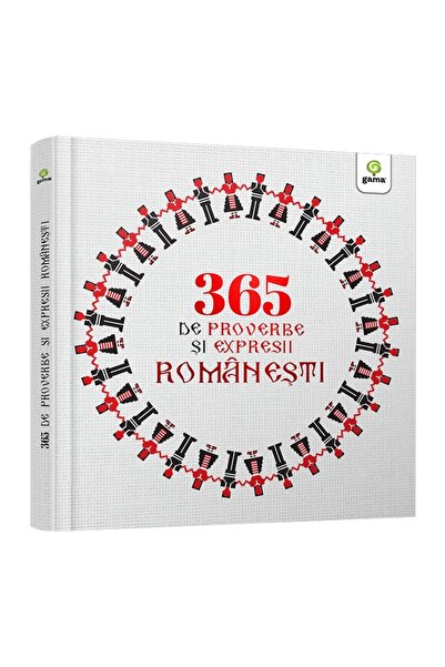 Gama 365 de proverbe și expresii românești ilustrate
