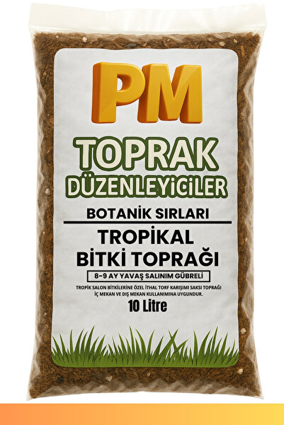 PM TOPRAK Tropikal Bitki Toprağı (10L) – Yavaş Salınımlı Gübreli, 8-9 Ay Tam Besin Destekli Karışım