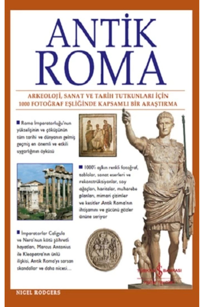 TÜRKİYE İŞ BANKASI KÜLTÜR YAYINLARI Antik Roma (Ciltli)