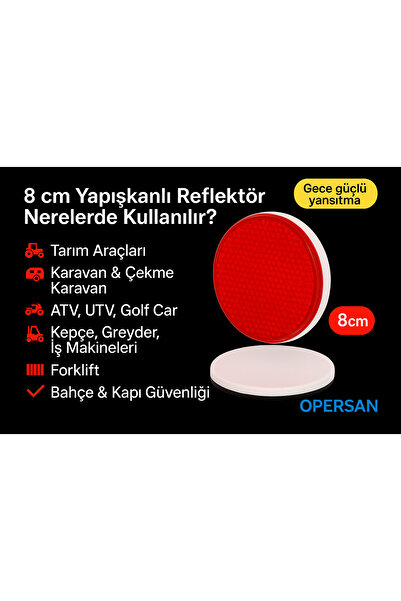 opersan 80 MM KIRMIZI RENK KENDİNDEN YAPIŞKANLI KEDİ GÖZÜ