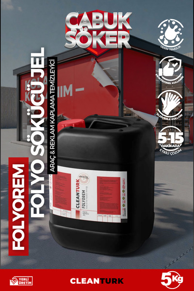 CleanTurk FOLYOREM Folyo Sökücü Jel | Araç, Reklam ve Dış Cephe Kaplama Temizleyici 5 KG