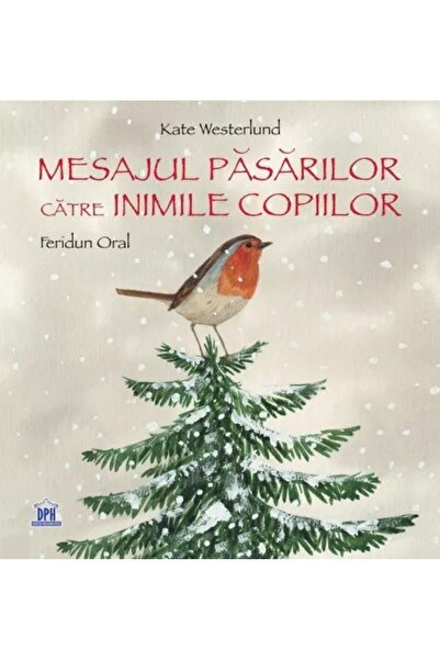 Didactica Publishing House Mesajul păsărilor către inimile copiilor - Kate We...