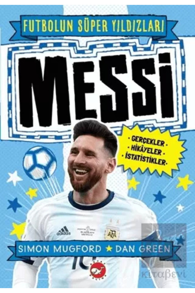 Beyaz Balina Yayınları Messi - Futbolun Süper Yıldızları