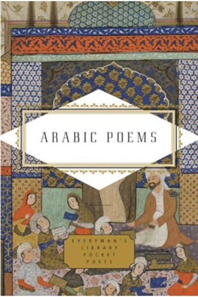 Everymans Library Arabic Poems (Hardback Edition)