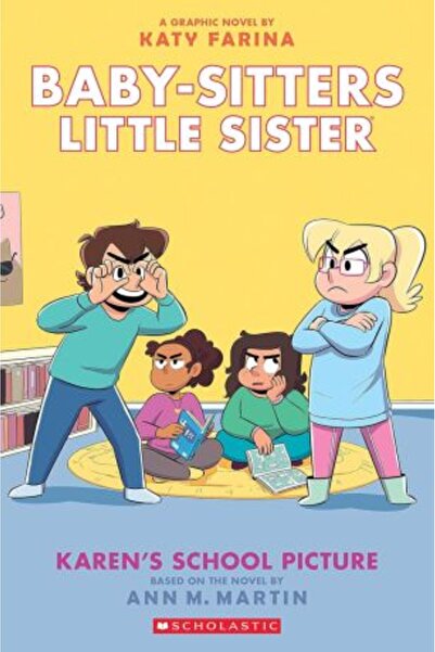 Scholastic Babysitters Little Sister Graphic Novel 5: Karen's School Picture