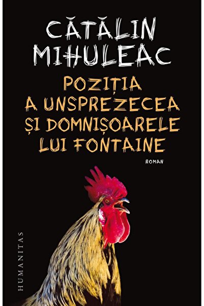 Editura Humanitas Pozitia a unsprezecea si Domnisoarele lui Fontaine