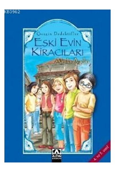 Altın Kitaplar Eski Evin Kiracıları; Gezgin Dedektifler