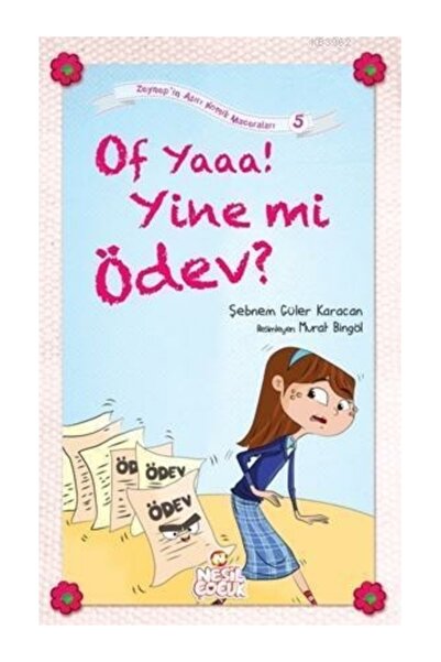 Nesil Yayınları Of Yaaa! Yine mi Ödev? Şebnem Güler Karacan