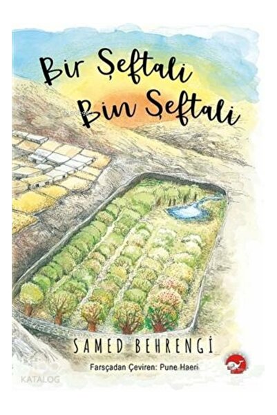 Beyaz Balina Yayınları Bir Şeftali Bin Şeftali (Ciltli) Samed Behrengi