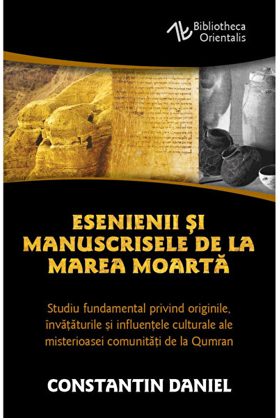 Editura Herald Esenienii și manuscrisele de la Marea Moartă - Un studiu funda...