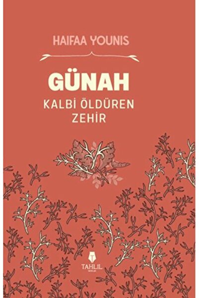 Tahlil Yayınları Günah Kalbi Öldüren Zehir