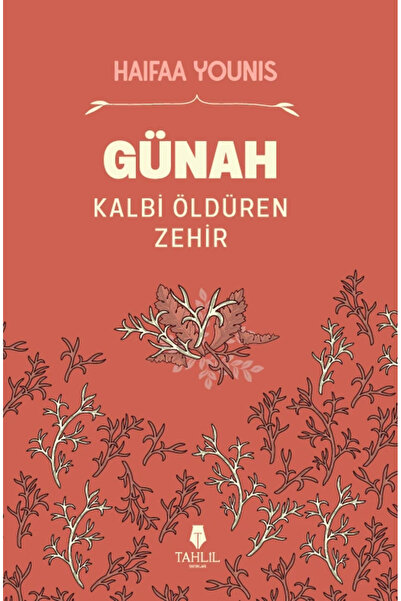 Tahlil Yayınları Günah Kalbi Öldüren Zehir