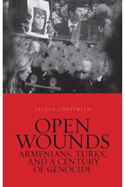 Hurst and Company Răni deschise: armeni, turci și un secol de genocid
