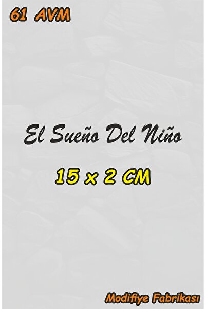 61 AVM El Sueno Del Nino Sticker Folyo (Bir Çocuğun Rüyası) ( 15CM x 2CM ) SİYAH