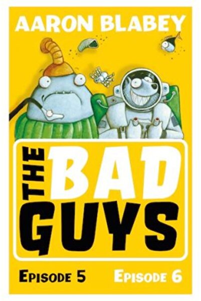 Scholastic Bad Guys: Episodes 5 & 6