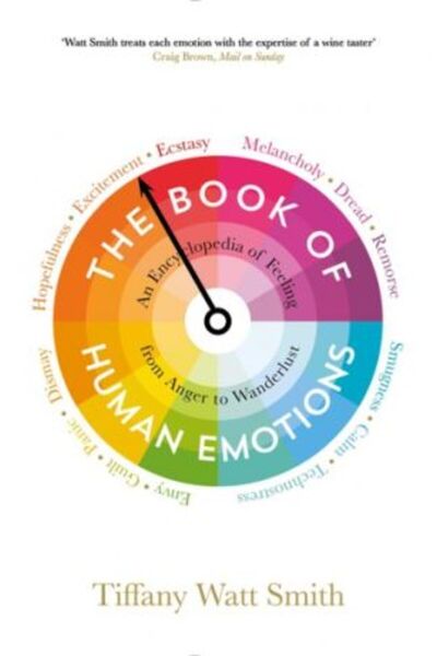 Profile Cartea emoțiilor umane: o enciclopedie a sentimentelor, de la furie l...