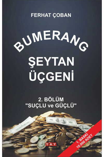 YAY - Yeni Anadolu Yayınları BUMERANG ŞEYTAN ÜÇGENİ 2.BÖLÜM - FERHAT ÇOBAN