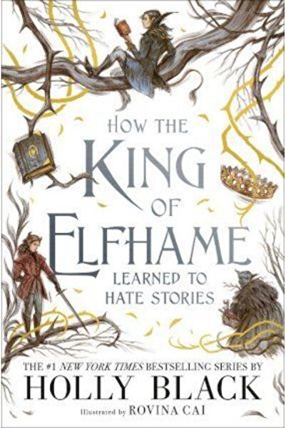 HOT KEY BOOKS Folk of the Air: How the King of Elfhame Learned to Hate Storie...