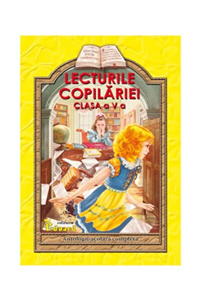 Eduard Lecturile Copilariei Cl. a V-a - Lucica Buzenchi