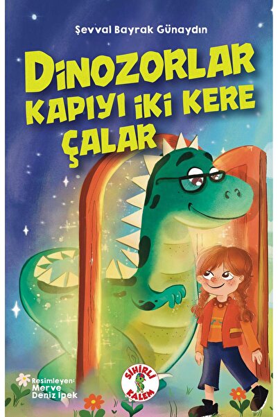 Sihirli Kalem Dinozorlar Kapıyı İki Kere Çalar
