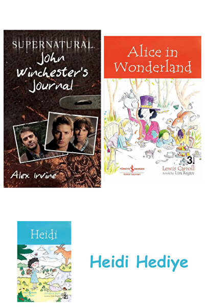 Bloomsbury Supernatural: Jurnalul lui John Winchester + Alice în Țara Minunilor + Heidi