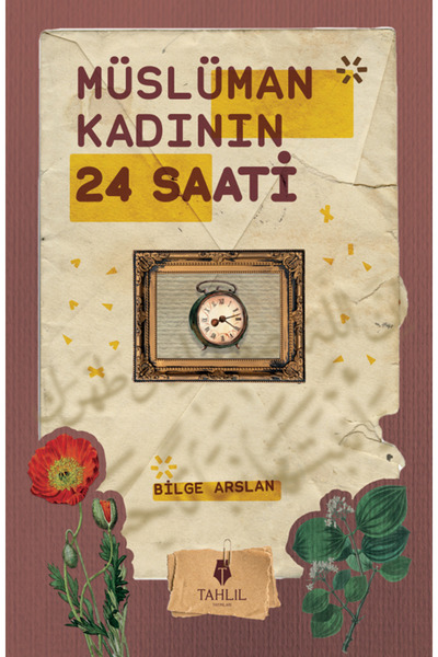 Tahlil Yayınları Müslüman Kadının 24 Saati