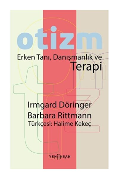 Yeni İnsan Yayınevi Otizm Erken Tanı, Danışmanlık Ve Terapi