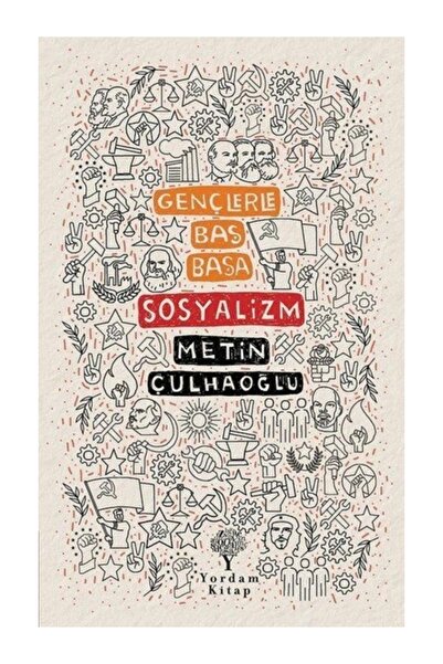 Genel Markalar Gençlerle Baş Başa Sosyalizm Metin Çulhaoğlu