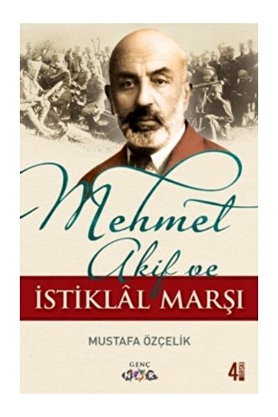 Nar Yayınları Mehmet Akif Ve İstiklal Marşı Mustafa Özçelik