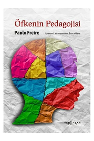 Yeni İnsan Yayınevi Öfkenin Pedagojisi Paulo Freire