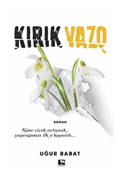 Çınaraltı Yayınları Kırık Vazo Uğur Babat
