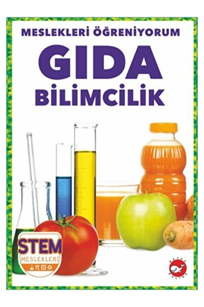 Beyaz Balina Yayınları Meslekleri Öğreniyorum - Gıda Bilimcilik R.j. Bailey