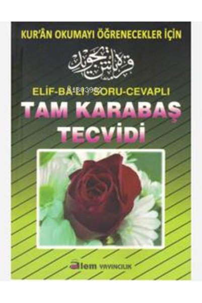 Alem Yayınları Soru-Cevaplı Tam Karabaş Tecvidi (Büyük Boy) KARABÂŞ-I VELİ