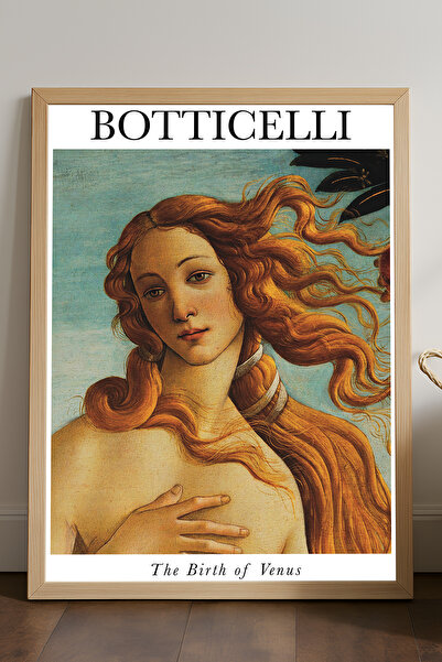 Duvarda Botticelli The Birth of Venus Doğal Ahşap Çerçeveli Poster, Dekoratif...