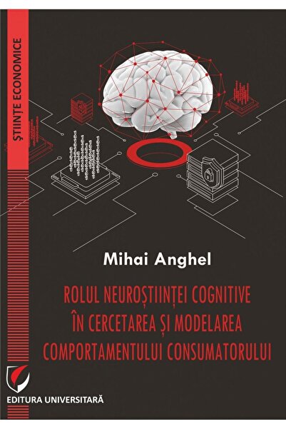 Editura Universitara The role of cognitive neuroscience in research and how