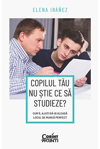 Editura Corint Does your child not know what to study? How do you help him/her?