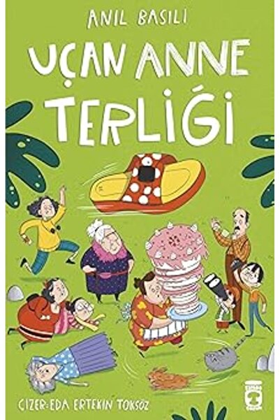 Alfa Yayınları Uçan Anne Terliği + Kitapçı Serçe + Labubu Blueberry Çılgın Ko...