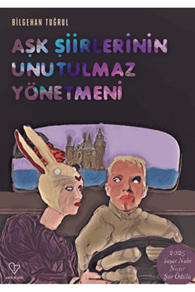 Varlık Yayınları Aşk Şiirlerinin Unutulmaz Yönetmeni