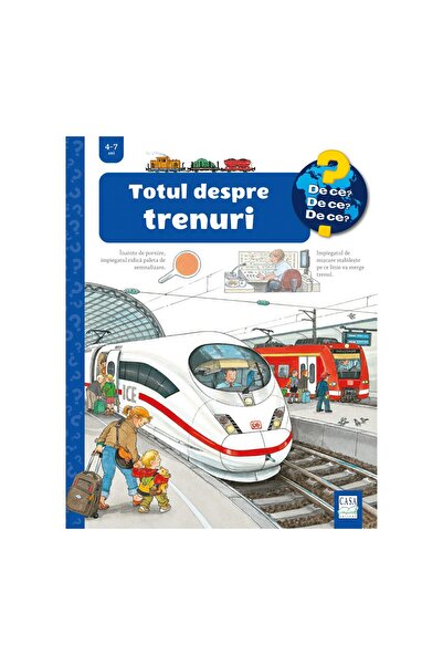 Editura Casa All about trains (Why? 4-7 years)