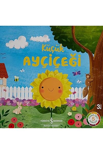 TÜRKİYE İŞ BANKASI KÜLTÜR YAYINLARI Küçük Ayçiçeği + Köpekler Bale Yapmaz + D...