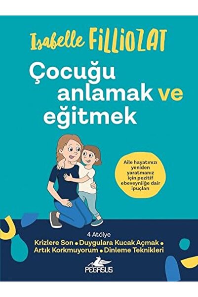 Alfa Yayınları Çocuğu Anlamak ve Eğitmek: Aile Hayatınızı Yeniden Yaratmanız ...