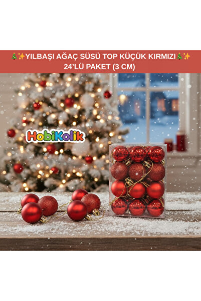 Art Tone 🎄✨YILBAŞI AĞAÇ SÜSÜ TOP KÜÇÜK KIRMIZI 24’LÜ PAKET (3 CM) 🎄✨