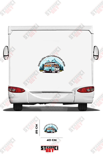STİCKERCI BEY The Way of Freedom Goes through the Caravan Written Caravan Sti...