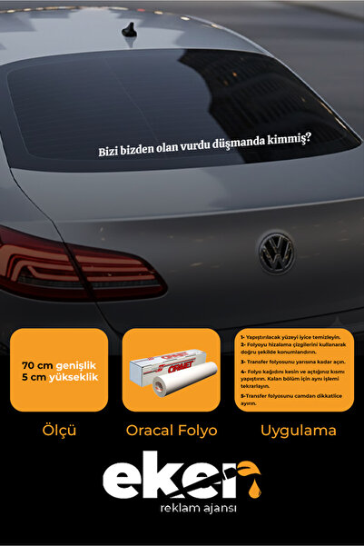 Eker Reklam Ajansı من كان يطلق النار علىنا منا؟ (70×5 سم)